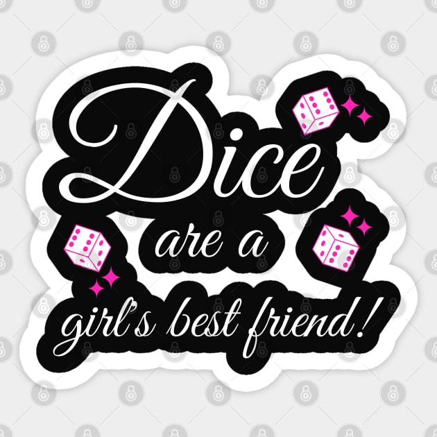 Dice are a Girls Best Friend Bunco Game Night Funny Shirt Hoodie Sweatshirt Mask Sticker by MalibuSun